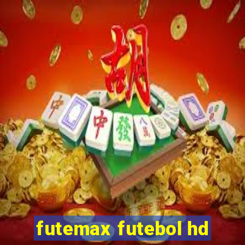 futemax futebol hd