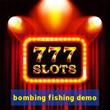 bombing fishing demo