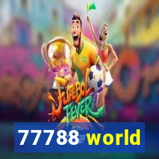 77788 world