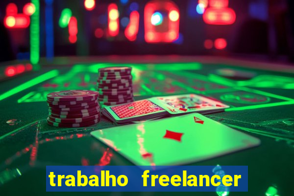 trabalho freelancer online digitador