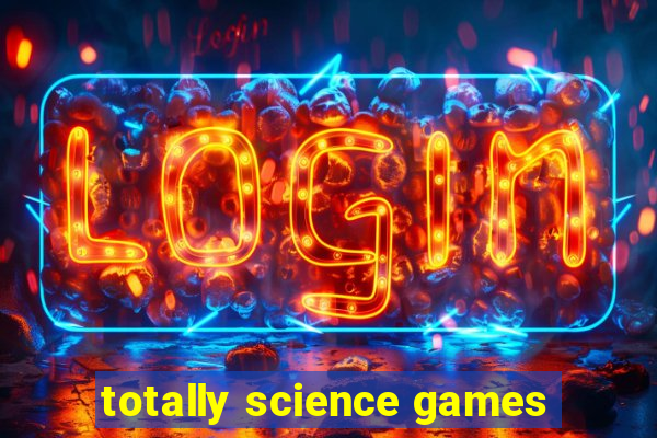 totally science games