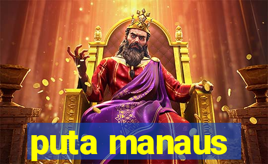 puta manaus