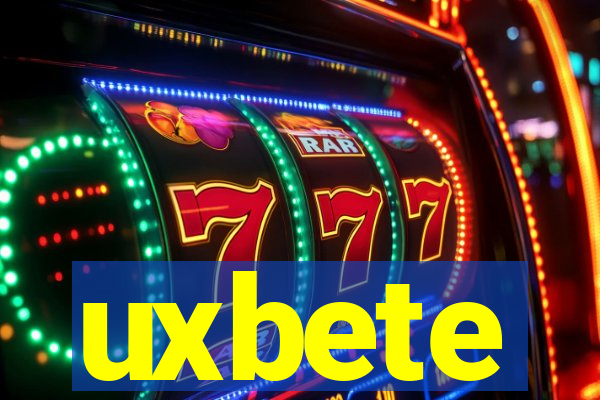 uxbete