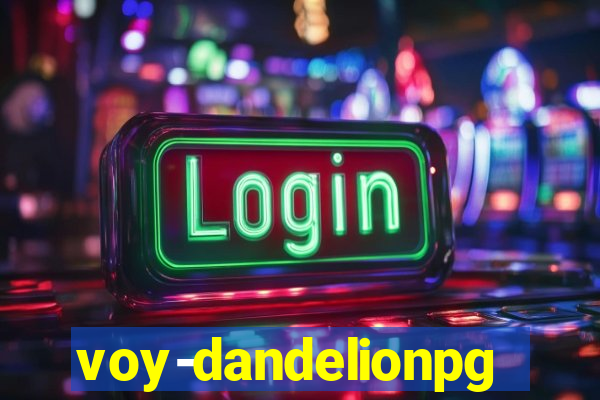 voy-dandelionpg.com