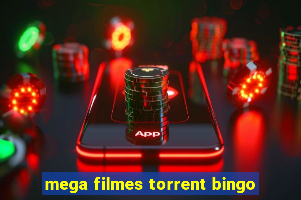 mega filmes torrent bingo