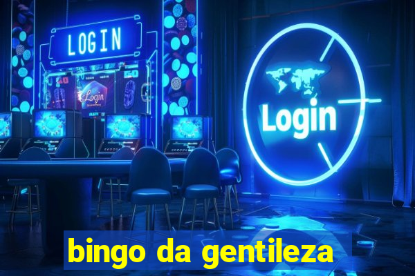 bingo da gentileza