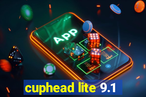 cuphead lite 9.1