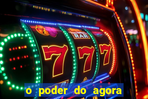 o poder do agora pdf google drive