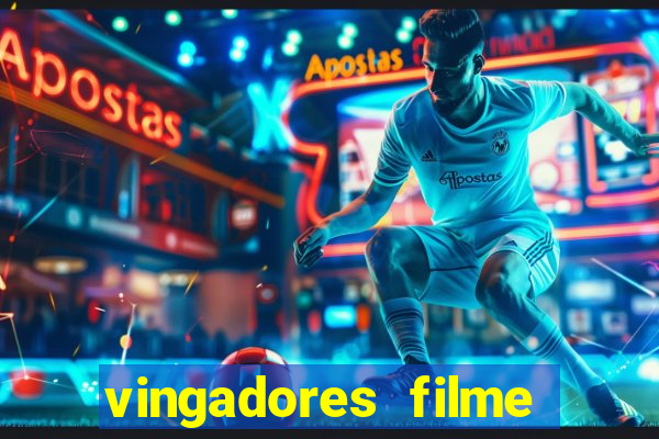 vingadores filme completo dublado google drive