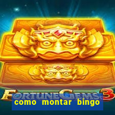 como montar bingo brinquedos toia