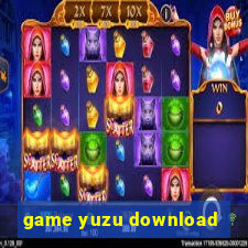 game yuzu download