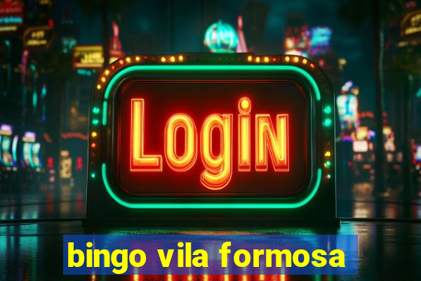 bingo vila formosa