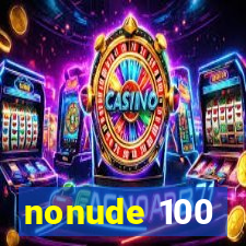 nonude 100