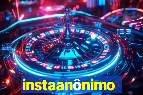 instaanônimo
