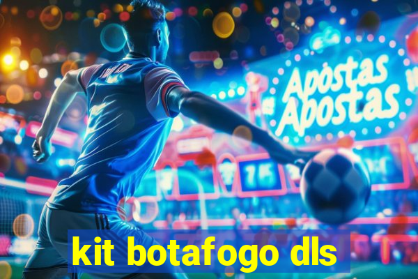 kit botafogo dls