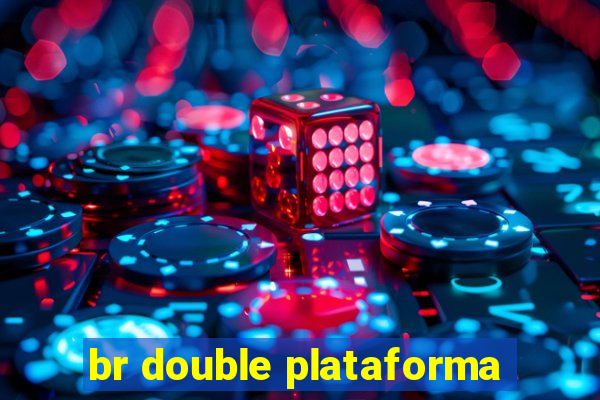 br double plataforma