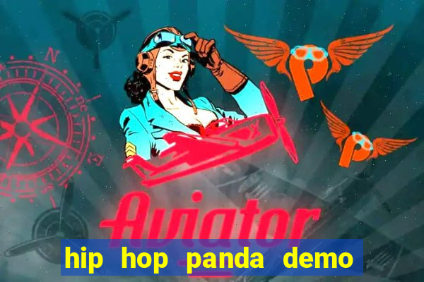 hip hop panda demo hip hop