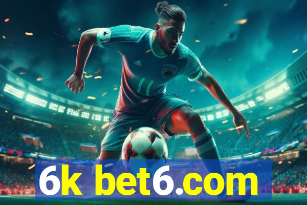 6k bet6.com